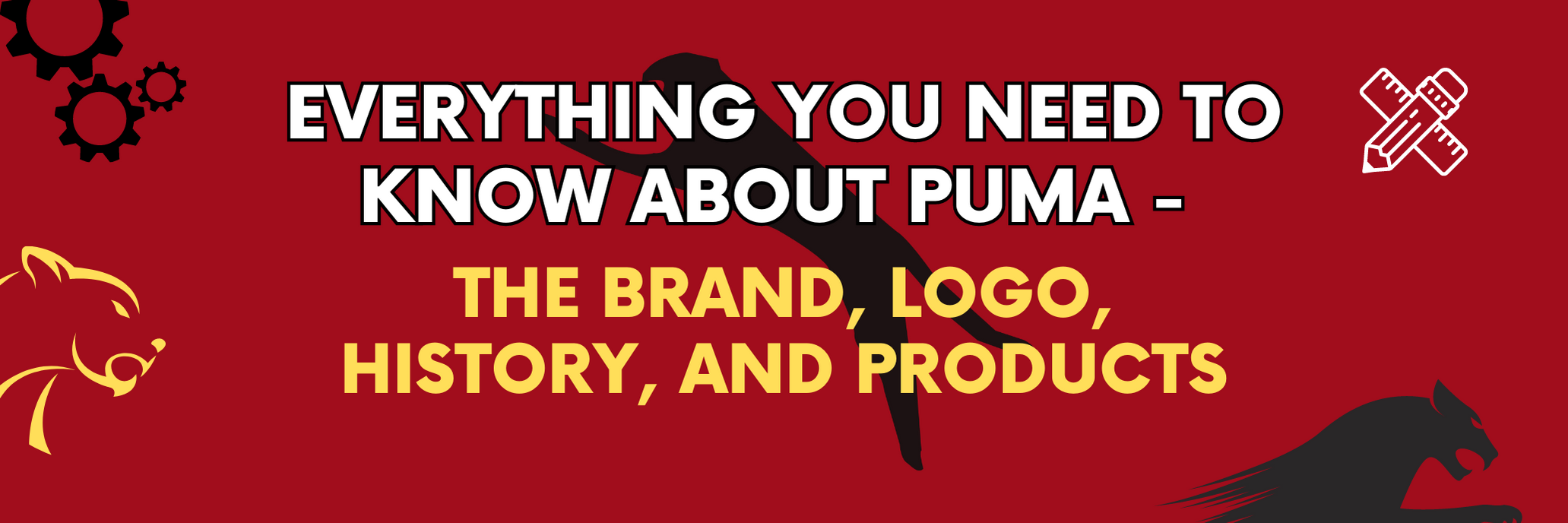 Everything You Need About PUMA - The Brand, Logo, History, and Products