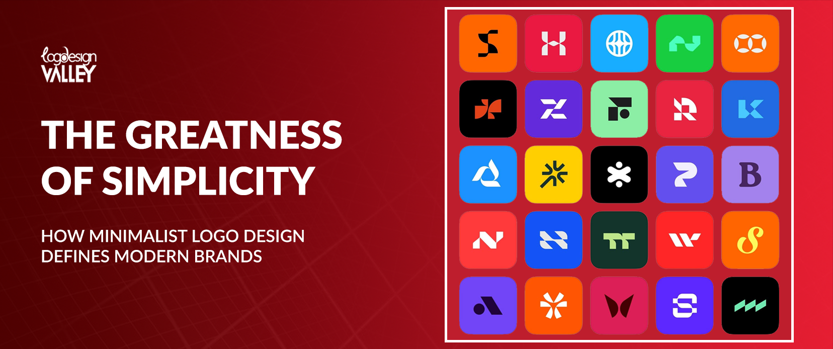The Greatness of Simplicity: How Minimalist Logo Design Defines Modern Brands