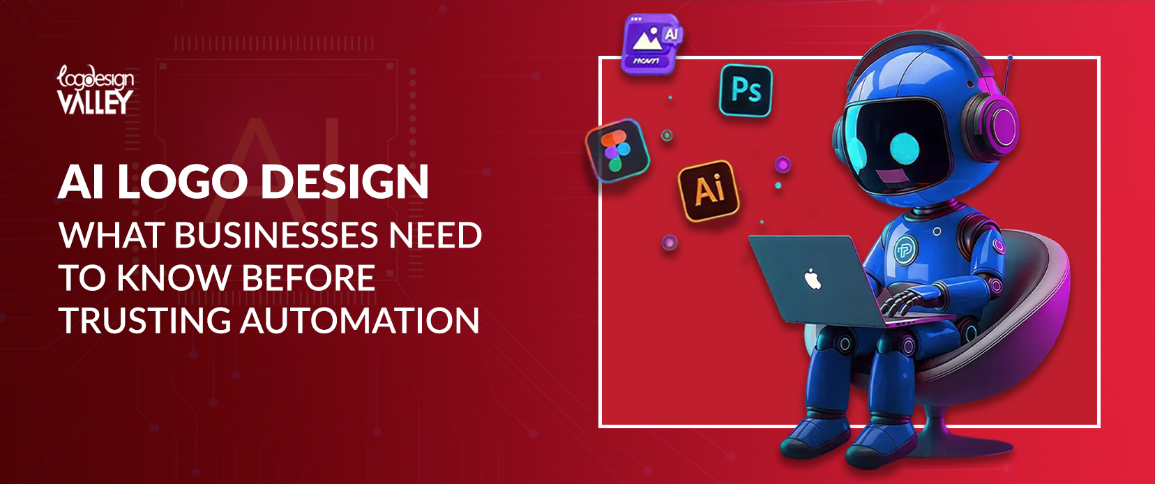 AI Logo Design: What Businesses Need to Know Before Trusting Automation